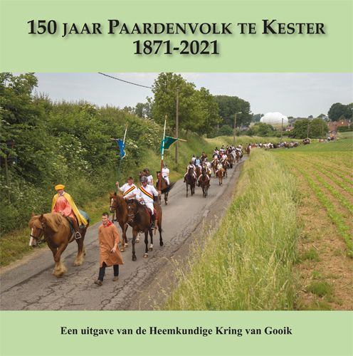 Kaft van 150 jaar Paardenvolk te Kester - 1871-2021
