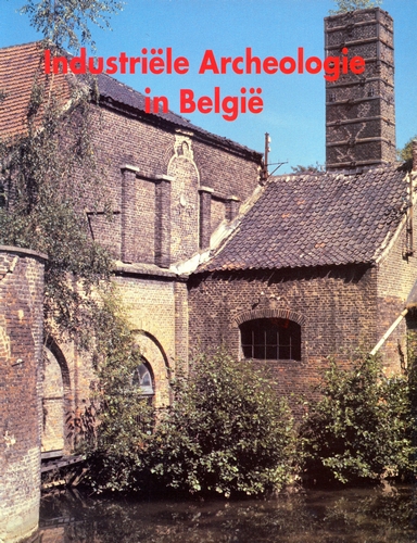 Kaft van Industriële archeologie in België