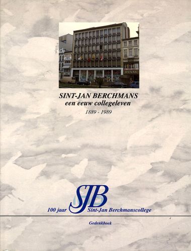Kaft van Sint-Jan Berchmans een eeuw collegeleven