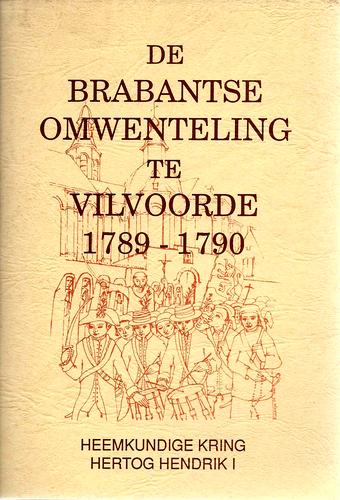 Kaft van De Brabantse omwenteling te Vilvoorde 1789-1790
