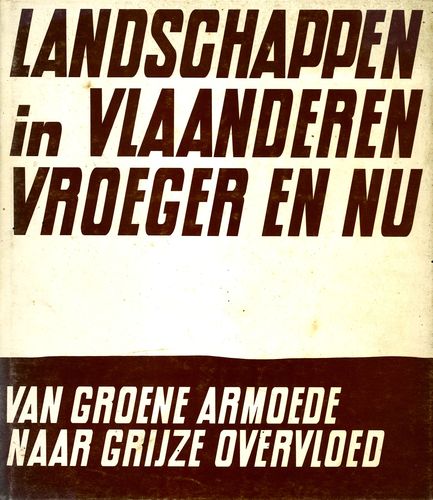 Kaft van Landschappen in Vlaanderen Vroeger en nu