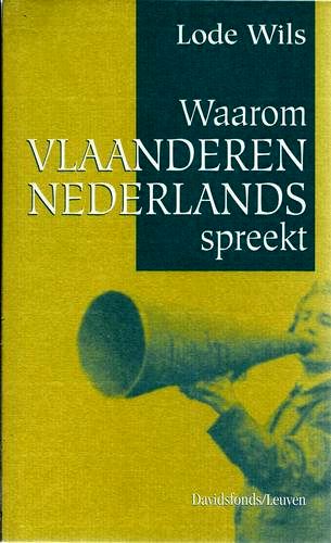Kaft van Waarom Vlaanderen nederlands spreekt