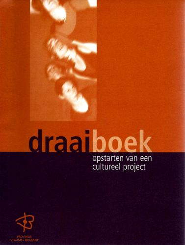 Kaft van Draaiboek bij het opstarten van een cultureel project