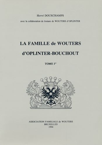 Kaft van La Famille de Wouters d´Oplinter-Bouchout