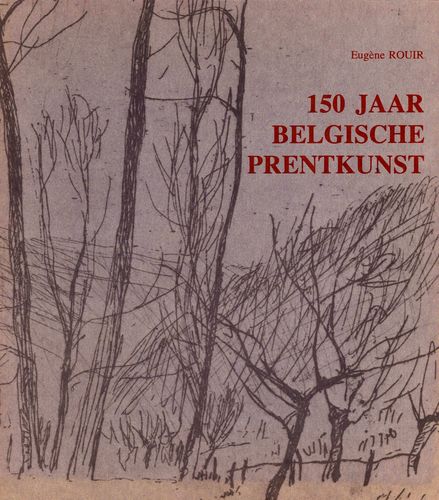 Kaft van 150 jaar Belgische prentkunst
