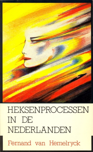 Kaft van Heksenprocessen in de Nederlanden
