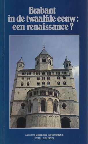 Kaft van Brabant in de twaalfde eeuw: een renaissance?