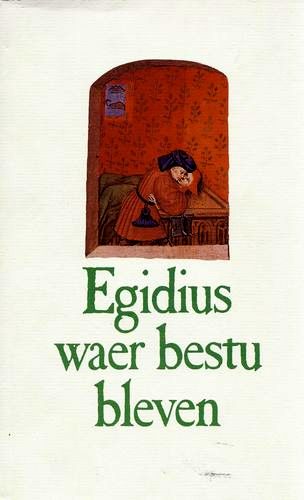 Kaft van Egidius waer bestu bleven